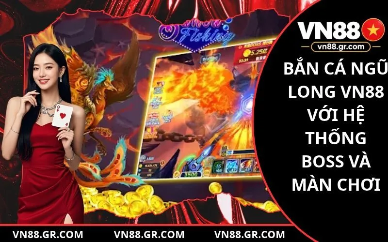 Bắn Cá Ngũ Long VN88