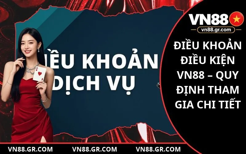 Điều Khoản Điều Kiện VN88
