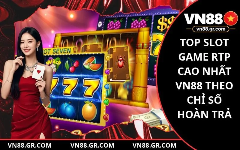 Top Slot Game Rtp Cao Nhất VN88